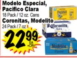 Superior Grocers Modelo Especial, Pacifico Clara 18 Pack / 12 oz. Cans Coronitas, Modelito 24 Pack / 7 oz offer
