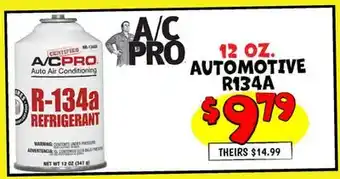 Ollie's A/C PRO 12 OZ. AUTOMOTIVE R134A offer