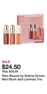 Kohl's Rare Beauty by Selena Gomez Mini Blush and Luminize Trio offer