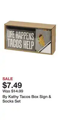 Kohl's By Kathy Tacos Box Sign & Socks Set offer