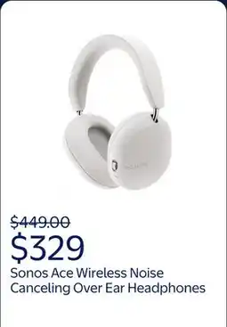 Walmart Sonos Ace Wireless Noise Canceling Over Ear Headphones, White offer