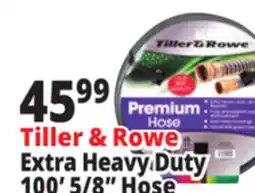 Ocean State Job Lot Tiller & Rowe Premium Extra Heavy-Duty 5/8 Garden Hose 100' offer