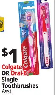 Ocean State Job Lot Colgate or Oral B Single Toothbrushes offer