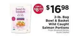 ShopRite Bowl & Basket Wild Caught Salmon Portions offer