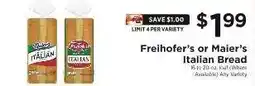 ShopRite Freihofer's or Maier's Italian Bread offer