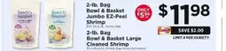 ShopRite Bowl & Basket Jumbo EZ-Peel Shrimp / Bowl & Basket Large Cleaned Shrimp offer