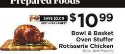 ShopRite Bowl & Basket Oven Stuffer Rotisserie Chicken offer