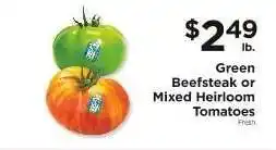ShopRite Green Beefsteak or Mixed Heirloom Tomatoes offer