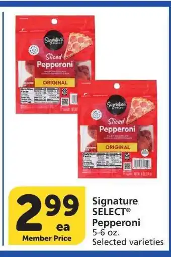 Albertsons Signature SELECT Pepperoni - 5-6 oz. Selected varieties offer