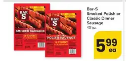 Albertsons Bar-S Smoked Polish or Classic Dinner Sausage - 40 oz offer
