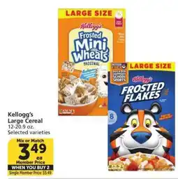 Albertsons Kellogg's Large Cereal - 12-20.9 oz. Selected varieties Mix or Match Single Member Price: $5.49 offer