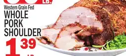 C Town Western Grain Fed WHOLE PORK SHOULDER offer