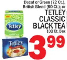 C Town TETLEY CLASSIC BLACK TEA 100 Ct. Box offer