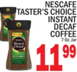 C Town NESCAFE TASTER'S CHOICE INSTANT DECAF COFFEE offer