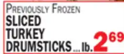 C Town SLICED TURKEY DRUMSTICKS offer
