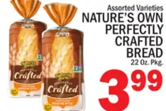 C Town NATURE'S OWN PERFECTLY CRAFTED BREAD offer