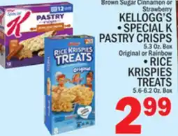 C Town KELLOGG'S SPECIAL K PASTRY CRISPS 5.3 Oz. Box RICE KRISPIES TREATS 5.6-6.2 Oz. Box offer