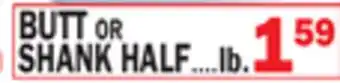 C Town BUTT OR SHANK HALF offer