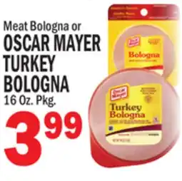 Bravo Supermarkets OSCAR MAYER TURKEY BOLOGNA offer
