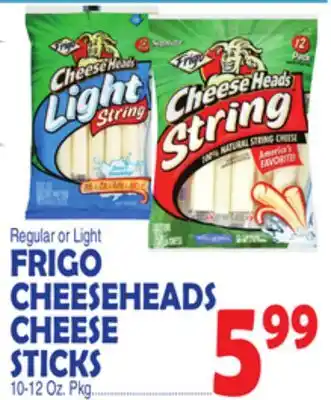 Bravo Supermarkets FRIGO CHEESEHEADS CHEESE STICKS offer
