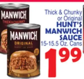 Bravo Supermarkets HUNT'S MANWICH SAUCE offer
