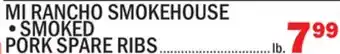 Bravo Supermarkets MI RANCHO SMOKEHOUSE • SMOKED PORK SPARE RIBS offer