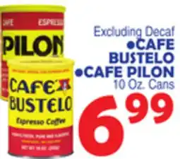 Bravo Supermarkets CAFE BUSTELO, CAFE PILON offer