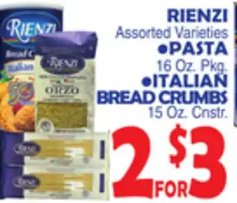 Bravo Supermarkets RIENZI Assorted Varieties •PASTA 16 Oz. Pkg. •ITALIAN BREAD CRUMBS 15 Oz. Cnstr offer