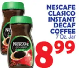 Bravo Supermarkets NESCAFE CLASICO INSTANT DECAF COFFEE offer