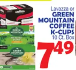 Bravo Supermarkets Lavazza or GREEN MOUNTAIN COFFEE K-CUPS offer