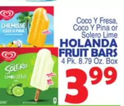 Bravo Supermarkets COCO Y FRESA, COCO Y PINA OR SOLERO LIME HOLANDA FRUIT BARS offer