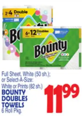 Bravo Supermarkets BOUNTY DOUBLES TOWELS 6 Roll Pkg offer