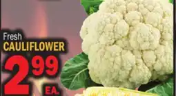 Bravo Supermarkets CAULIFLOWER offer