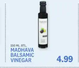 Kings Food Markets MADHAVA BALSAMIC VINEGAR offer