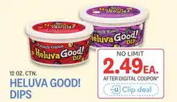 Kings Food Markets HELUVA GOOD! DIPS offer