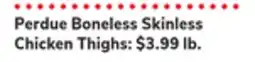 ACME Perdue Boneless Skinless Chicken Thighs offer