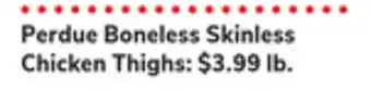 ACME Perdue Boneless Skinless Chicken Thighs offer