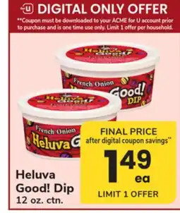 ACME Heluva Good! Dip offer