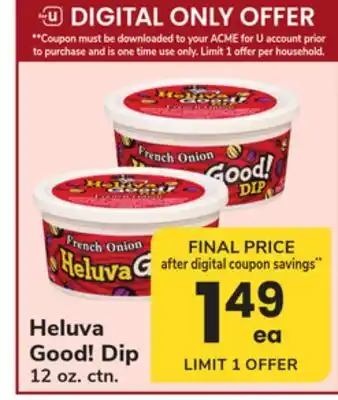 ACME Heluva Good! Dip offer
