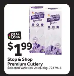 Stop&Shop Stop & Shop Premium Cutlery offer