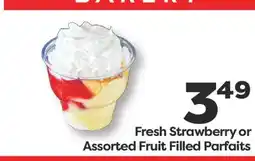 Weis Markets Fresh Strawberry or Assorted Fruit Filled Parfaits offer