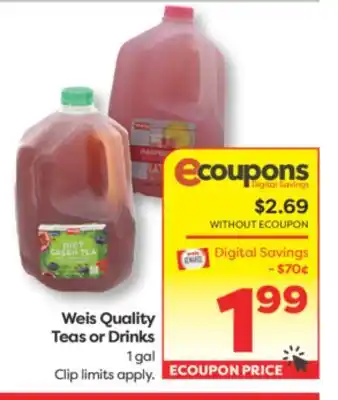 Weis Markets Weis Quality Teas or Drinks offer