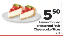 Weis Markets Lemon Topped or Assorted Fruit Cheesecake Slices offer