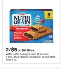 CVS Kellogg's Nutri-Grain bars 5-8 ct., Rice Krispies Treats 6 ct. or pop • tarts Bites 7 oz offer