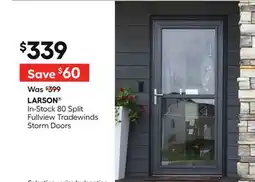 Lowe's In-Stock 80 Split Fullview Tradewinds Storm Doors offer