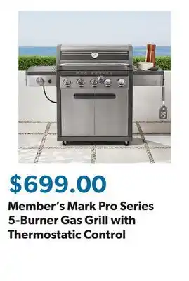 Sam's Club Member's Mark Pro Series 5-Burner Gas Grill with Thermostatic Control offer