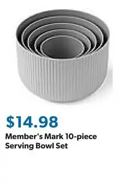 Sam's Club Member's Mark 10-piece Serving Bowl Set offer