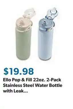 Sam's Club Ello Pop & Fill 22oz. 2-Pack Stainless Steel Water Bottle with Leak Proof Locking Lid offer