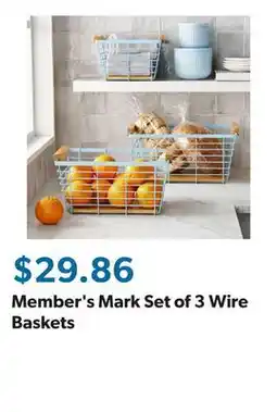 Sam's Club Member's Mark Set of 3 Wire Baskets offer