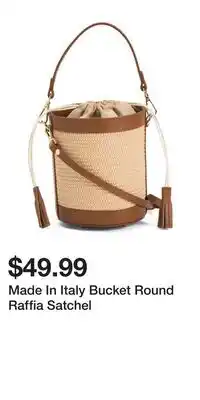 TJ Maxx Made In Italy Bucket Round Raffia Satchel offer
